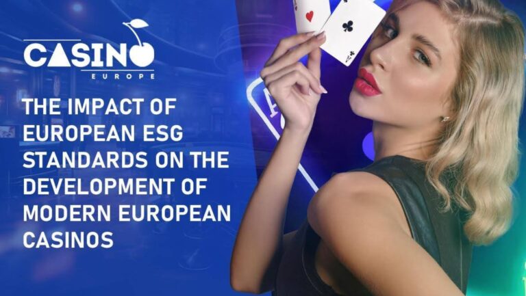 The Impact of European ESG Standards on the Development of Modern European Casinos